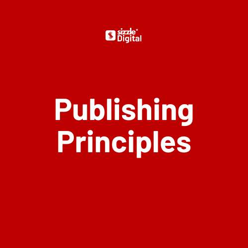 Sizzle Digital Publishing Principles