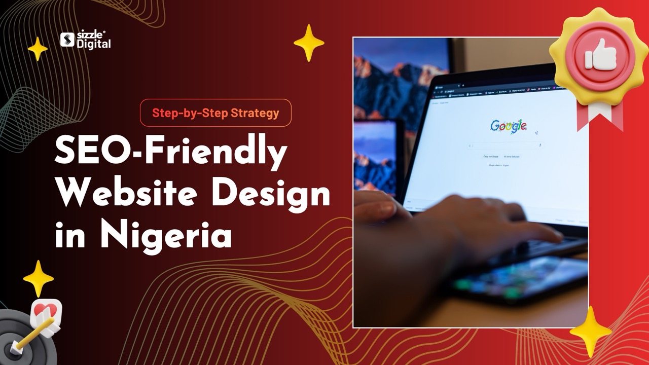 SEO-Friendly Website Design in Nigeria (Step-by-Step Strategy)
